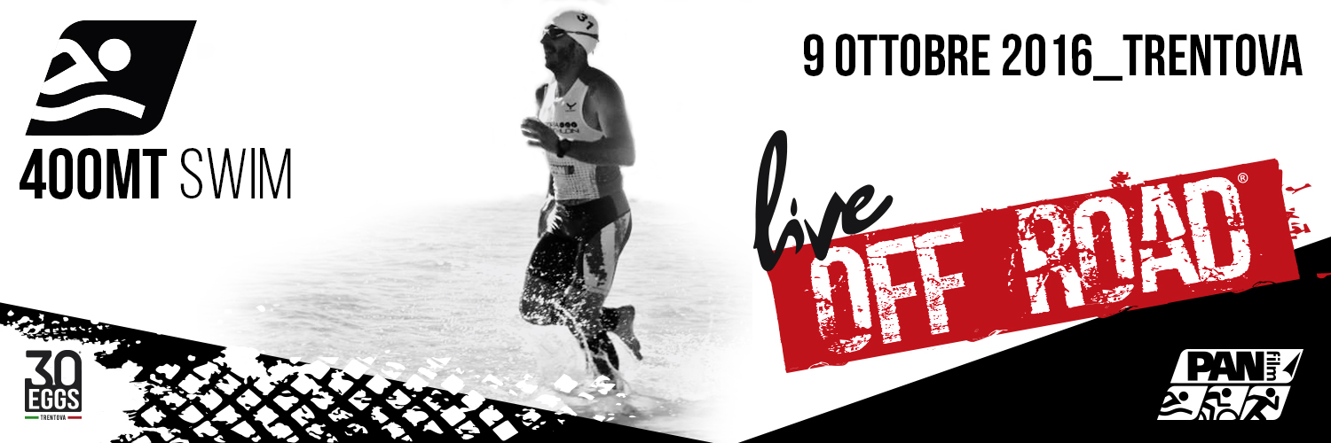 400mt SWIM - 30EGGS live off road - Triathlon