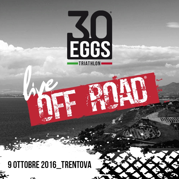 30EGGS live off road - Triathlon